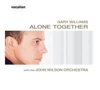 Williams & Gary & the John Wilson Orchestra - Alone Together