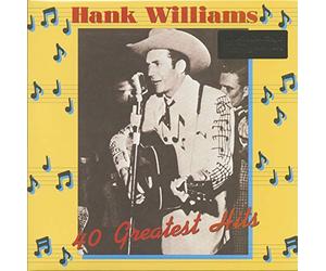 WILLIAMS, HANK - 40 GREATEST HITS : 2LP 180G AUDIOPHILE