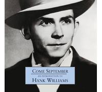 Williams Hank - Come September: An Intr.