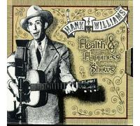 Williams,Hank - Health & Happiness Shows