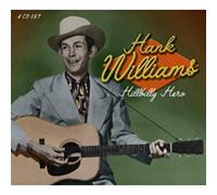 Williams, Hank - Hillbilly Hero