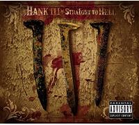 Williams, Hank -III- - Straight to Hell