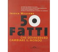 Williams Jessica - Cinquanta Fatti Che Dovrebbero Camb