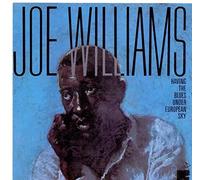 Williams,Joe - Having the Blues Under Eur.Sky