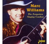 Williams, Marc - The Forgotten Singing Cowboy
