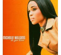 Michelle Williams - Do You Know