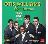 Williams,Otis & the Charms - Ivory Tower and Other Great Hits - Singles Collection 1953-1958
