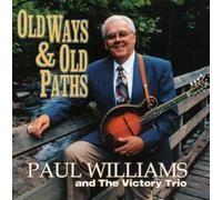 Williams,Paul - Old Ways and Old Paths