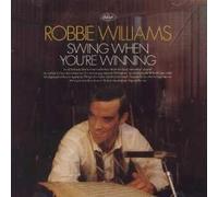 Williams, Robbie - Swing When You're Winning