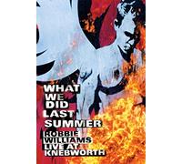 Williams, Robbie - What We Did Last Summer - Live at Knebworth [DVD]