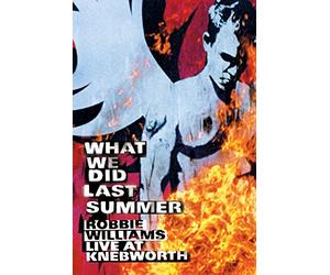 Williams, Robbie - What We Did Last Summer - Live at Knebworth [DVD]