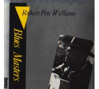 Williams,Robert Pe^Williams,Robert Pete - Blues Masters