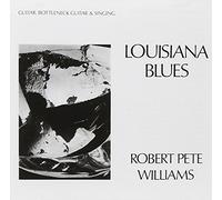 Williams Robert Pete - Louisiana Blues
