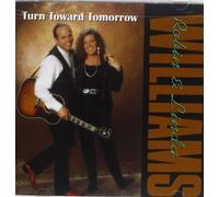 Williams,Robin & Linda - Turn Toward Tomorrow