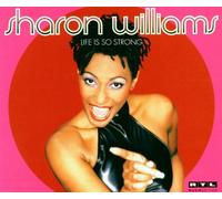 Williams,Sharon - Life Is So Strong