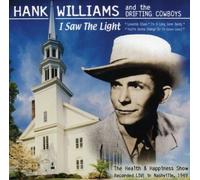 Williams Sr, Hank - I Saw the Light