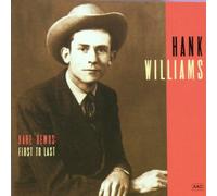 Williams Sr., Hank - Rare Demos-First to Last