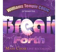 Williams Temple Cogic - Breaking Forth