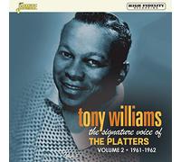 Tony Williams - The Signature Voice of The Platters - Volume 2: 1961-1962