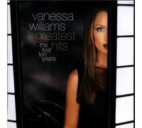 Williams, Vanessa - Vanessa Williams - Greatest Hits: The First Ten Years by Williams, Vanessa (2005) Audio CD