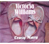 Williams Victoria - Crazy Mary