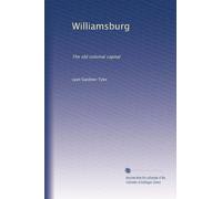 Williamsburg, the old colonial capital