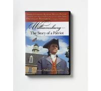 Williamsburg The Story of A Patriot