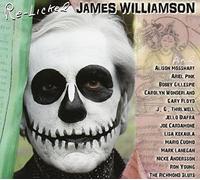 Williamson, James - Re-Licked (Cd/Dvd)