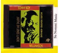 Williamson,Sonny Boy - Dont Start Me to Talkin