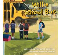 Willie and the School Bus: Willie and the Man