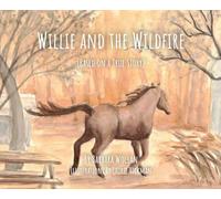 Willie and the Wildfire