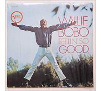 Willie Bobo - Feelin' So Good [Vinyl LP]