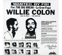Willie Colon - Willie Colon The Big Break-La Gran Fuga