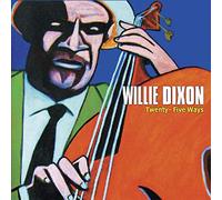 Willie Dixon - Twenty-Five Ways