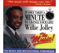 Willie Jolley - It Only Take A Minute To Change Your Life - The Music (UK Import)