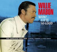 Willie Mabon - Wow! I Feel so Good