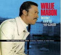 Willie Mabon Wow I Feel So Good: The Complete 1952-1963 (CD) (Importación USA)