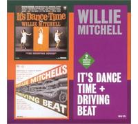 Willie Mitchell - It's Dance Time & Driving Beat