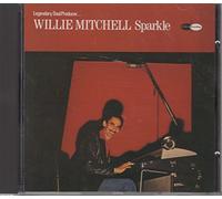 WILLIE MITCHELL - SPARKLE CD UK ISSUE PRESSED IN FRANCE C5 1990