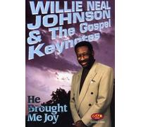 Willie Neal Johnson - Willie Neal Johnson - He Brought Me Joy [USA] [DVD]