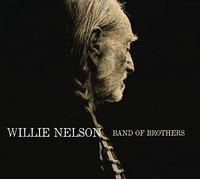 Willie Nelson - Band Of Brothers.