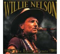 Willie Nelson - Early Years: Best of Willie Ne