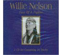 Willie Nelson - Face of a Fighter