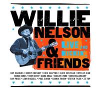 Willie Nelson & Friends - Live & Kickin' by Willie Nelson (2003-08-02)