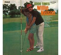 Willie Nelson - Good Times