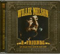 Willie Nelson - Live: Dallas Texas KAFM Radio Show