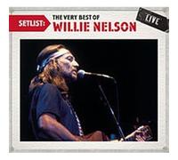 Willie Nelson - Setlist:the Very of