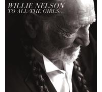 Willie Nelson To All The Girls (CD) (Importación USA)