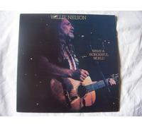 WILLIE NELSON What a Wonderful World LP 1988