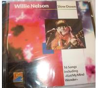 Willie Nelson - Willie Nelson - Slow Down - CD